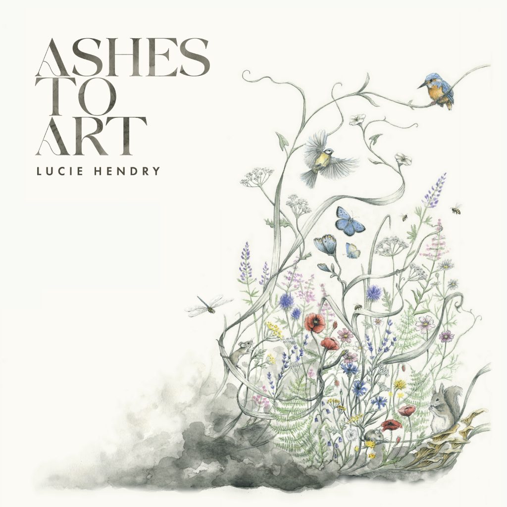 The front cover artwork to Lucie Hendry's album Ashes to Art is a beautiful drawing of plants and animals rising up from the ashes.